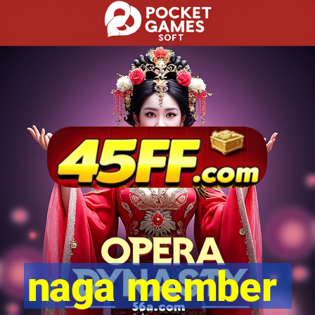 naga member